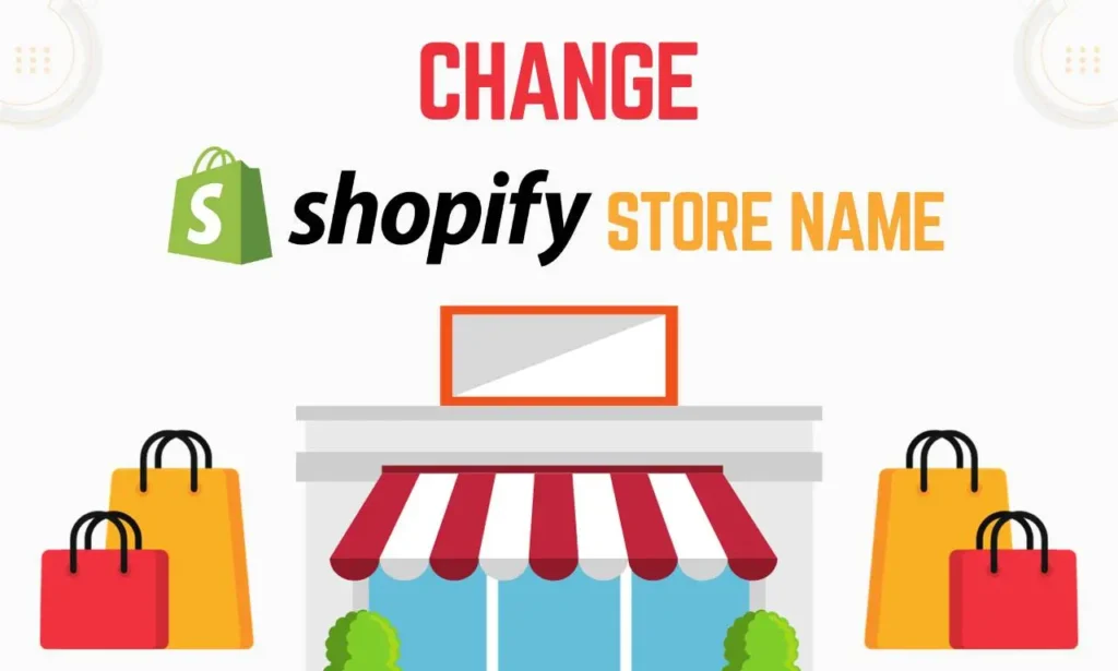 How to Change Shopify Store Name