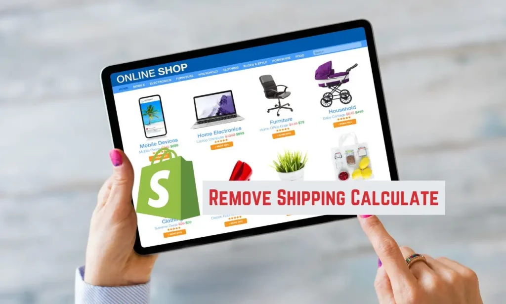 How to Remove Shipping Calculated at Checkout Shopify